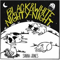 Book Cover for Black and White Nighty-Night by Sarah Jones