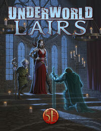 Book Cover for Underworld Lairs by Misty Bourne, Meagan Maricle, William OBrien