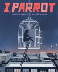Book Cover for I, Parrot by Deb Olin Unferth