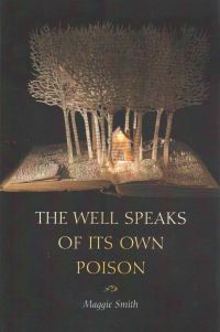 Book Cover for The Well Speaks of Its Own Poison by Maggie Smith