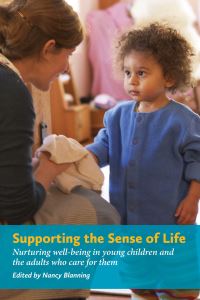 Book Cover for Supporting the Sense of Life by Waldorf Early Childhood Association of North America
