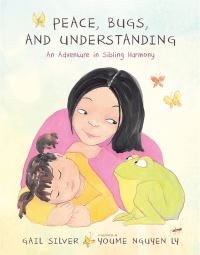 Book Cover for Peace, Bugs, and Understanding by Gail Silver