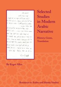 Book Cover for Selected Studies in Modern Arabic Narrative by Roger Allen