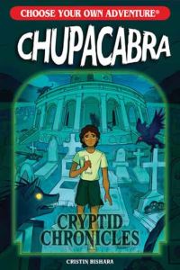 Book Cover for Choose Your Own Adventure Cryptid Chronicles by Cristin Bishara