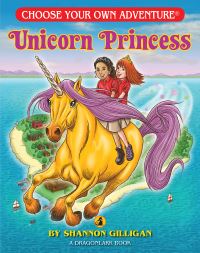 Book Cover for Unicorn Princess by Shannon Gilligan, Elizabeth Middleman
