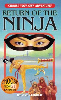Book Cover for Return of the Ninja by Jay Leibold, Chloe Niclas