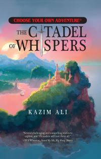 Book Cover for The Citadel of Whispers by Kazim Ali