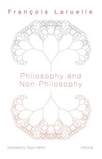 Book Cover for Philosophy and Non-Philosophy by François Laruelle