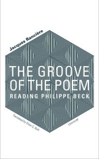 Book Cover for The Groove of the Poem by Jacques Rancière