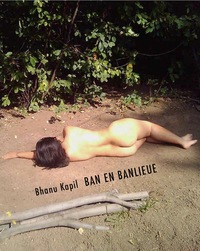 Book Cover for Ban En Banlieue by Bhanu Kapil