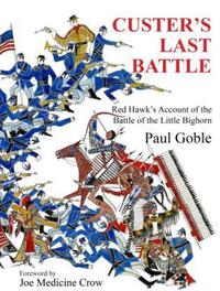 Book Cover for Custer's Last Battle by Paul Goble