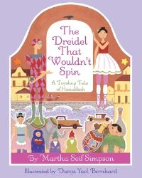 Book Cover for The Dreidel That Wouldn't Spin by Martha Seif Simpson