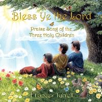 Book Cover for Bless Ye the Lord by Frances Tyrrell