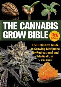 Book Cover for The Cannabis Grow Bible by Greg Green