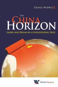 Book Cover for China Horizon, The by Weiwei Zhang