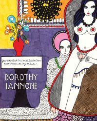 Book Cover for Dorothy Iannone by Dorothy Iannone, Lisa Pearson, Trinie Dalton, Maurizio Cattelan, Noa Jones