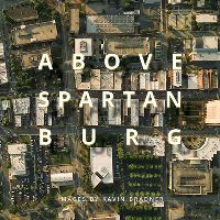 Book Cover for Above Spartanburg by Kavin Bradner