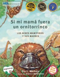 Book Cover for Si Mi Mamá Fuera Un Ornitorrinco by Dia L Michels
