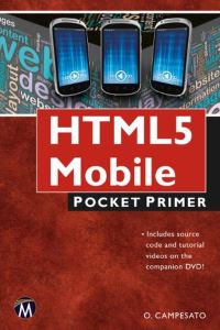 Book Cover for HTML5 Mobile for Android and iOS by Oswald Campesato