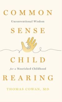 Book Cover for Commonsense Childrearing by Thomas Cowan