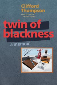 Book Cover for Twin of Blackness by Clifford Thompson