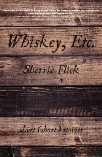 Book Cover for Whiskey, Etc by Sherrie Flick