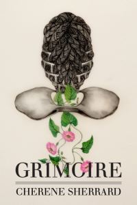 Book Cover for Grimoire by Cherene SherrardJohnson