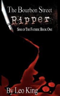 Book Cover for The Bourbon Street Ripper by Leo King