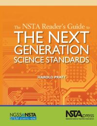 Book Cover for The NSTA Reader's Guide to the Next Generation Science Standards by Harold Pratt, National Science Teachers Association