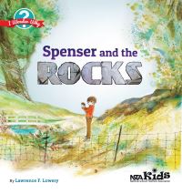 Book Cover for Spenser and the Rocks by Lawrence F. Lowery, National Science Teachers Association