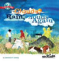 Book Cover for Clouds, Rain, Clouds Again by Lawrence F Lowery, National Science Teachers Association