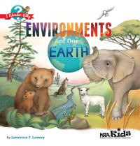Book Cover for Environments of Our Earth by Lawrence F Lowery
