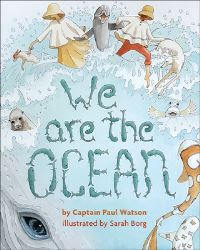 Book Cover for We Are the Ocean by Paul Watson