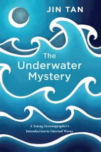 Book Cover for The Underwater Mystery by Jin Tan