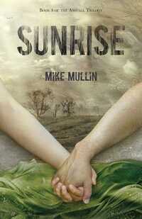 Book Cover for Sunrise by Mike Mullin