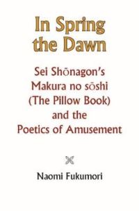 Book Cover for In Spring the Dawn by Naomi Fukumori