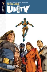Book Cover for Unity. Volume One To Kill a King by Matt Kindt