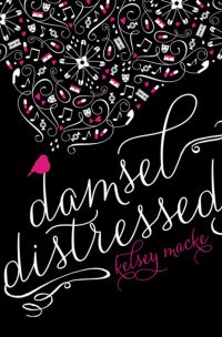 Book Cover for Damsel Distressed by Kelsey Macke