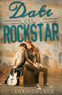 Book Cover for Date With a Rockstar by Sarah Gagnon