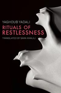 Book Cover for Rituals of Restlessness by Yaghoub Yadali