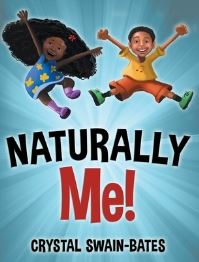 Book Cover for Naturally Me by Crystal SwainBates