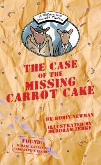 Book Cover for The Case of the Missing Carrot Cake by Robin Newman