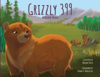 Book Cover for Grizzly 399 by Sylvia M Medina