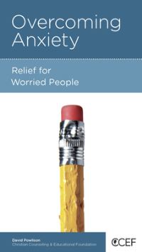 Book Cover for Overcoming Anxiety by David Powlison