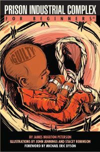 Book Cover for Prison Industrial Complex for Beginners by James Braxton Peterson