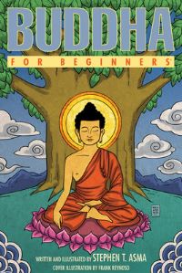 Book Cover for Buddha for Beginners by Stephen T Asma