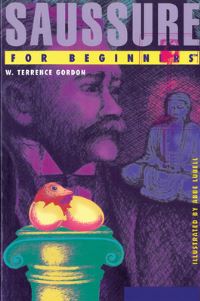 Book Cover for Saussure for Beginners by W Terrence Gordon