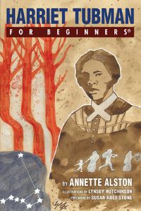 Book Cover for Harriet Tubman for Beginners by Annette Alston