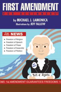 Book Cover for First Amendment for Beginners by Michael J LaMonica