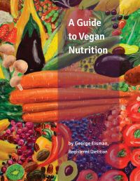 Book Cover for A Guide to Vegan Nutrition by George Eisman